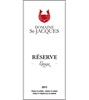 Réserve de StJacques Domaine StJacques 2012